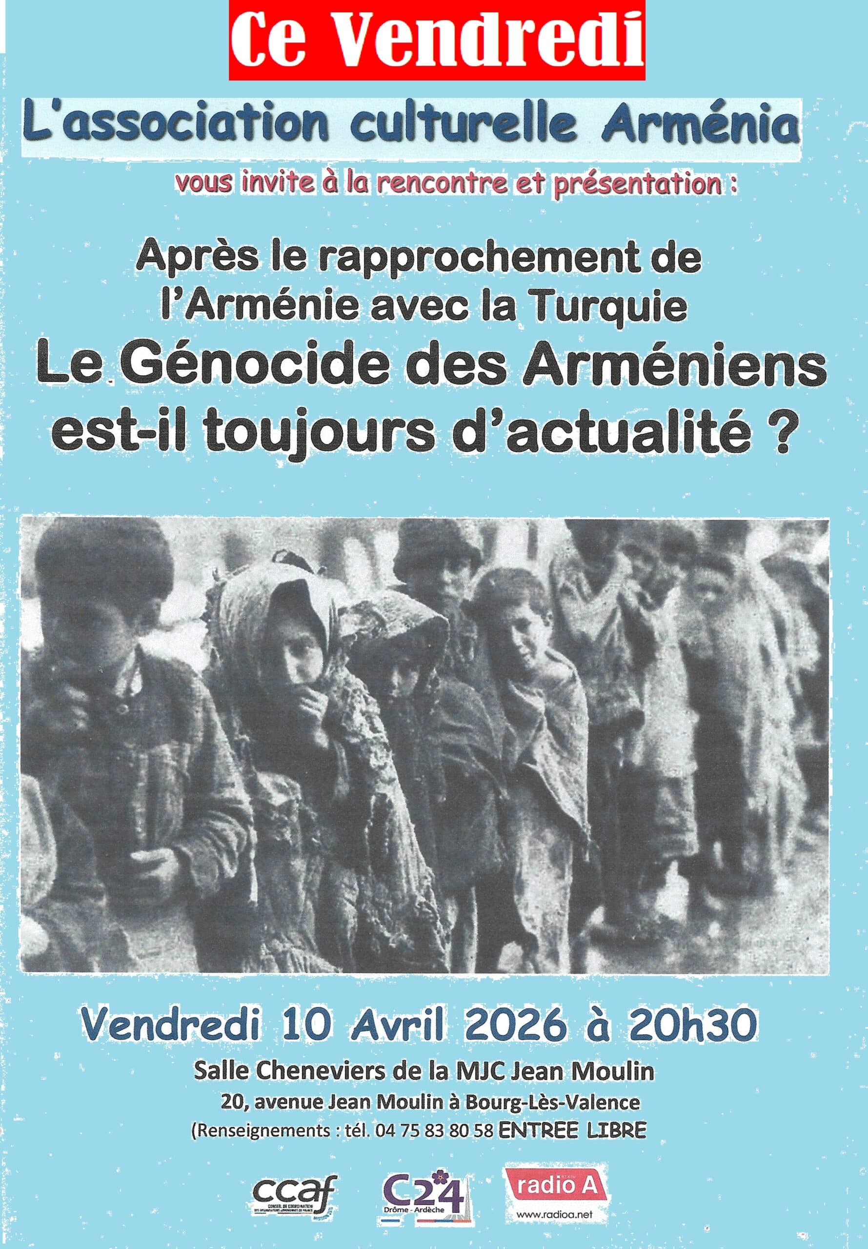 Bourg-lès-Valence : « Arménia » en débat ce vendredi 10 avril sur le thème « 111 ans après, le Génocide des Arméniens est-il toujours d’actualité ? »