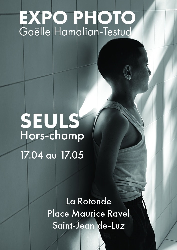 Exposition de photos et documentaire de Gaëlle Hamalian-Testud à Saint-Jean-de-Luz