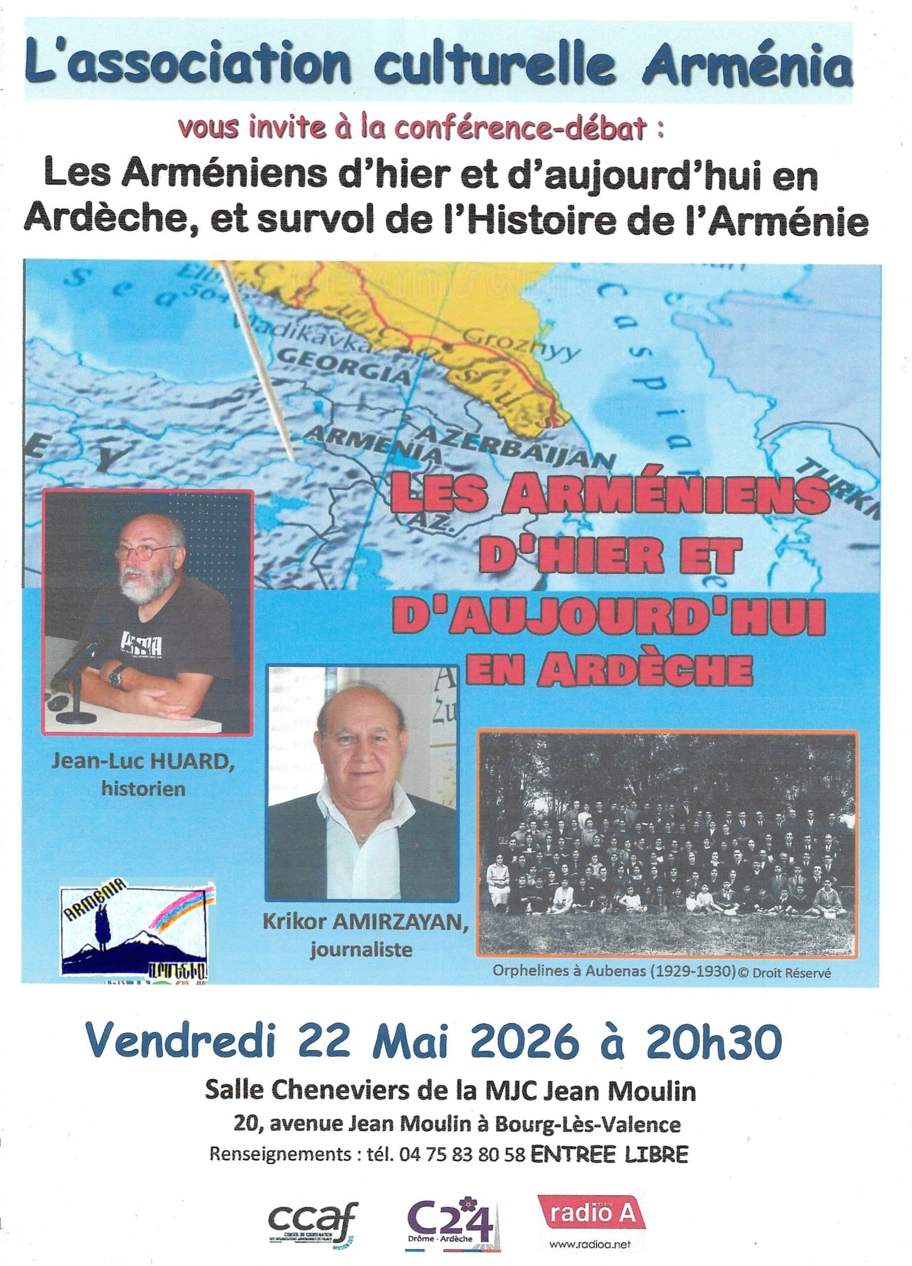 « Arménia » présente la conférence « Les Arméniens d’hier et d’aujourd’hui en Ardèche, et survol de l’Histoire de l’Arménie » de Jean-Luc Huard et Krikor Amirzayan ce Vendredi 22 mai à Bourg-lès-Valence