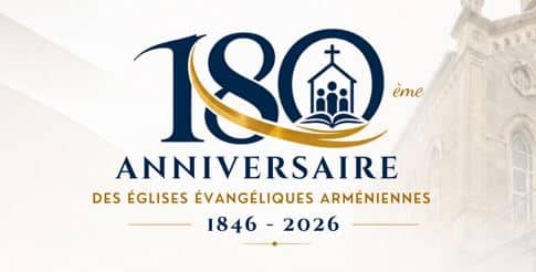 L&rsquo;Eglise Evangélique Arménienne fête ses 180 ans les 15 et 16 mai à Issy les Moulineaux