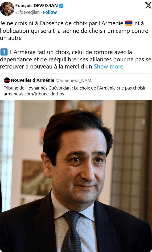 F. Devedjian : Je ne crois ni à l’absence de choix par l’Arménie 🇦🇲 ni à l’obligation qui serait la sienne de choisir un camp contre un autre