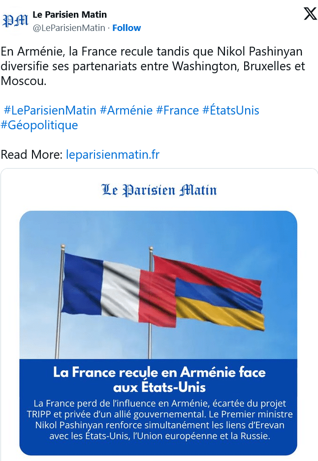 Le Parisien Matin : En Arménie, la France recule tandis que Nikol Pashinyan diversifie ses partenariats entre Washington, Bruxelles et Moscou